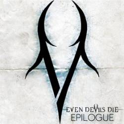 Even Devils Die : Epilogue